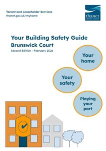 Front cover of the Thanet District Council 'Your Building Safety Guide' for Brunswick Court, Second Edition - February 2026. The top features 'Tenant and Leaseholder Services' branding, the web address thanet.gov.uk/myhome, and the council logo. On the right side, three light blue circles with orange borders are stacked vertically, containing the text 'Your home', 'Your safety', and 'Playing your part'. The bottom features a stylized graphic of a mid-rise orange block of flats with a large yellow safety shield and a blue checkmark icon, next to a smaller grey house and two trees.