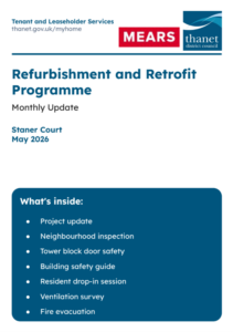 Newsletter cover for the Tenant and Leaseholder Services Refurbishment and Retrofit Programme Monthly Update for Staner Court, May 2026. Features logos for MEARS and Thanet District Council. Contents include: Project update, Neighbourhood inspection, Tower block door safety, Building safety guide, Resident drop-in session, Ventilation survey, and Fire evacuation.