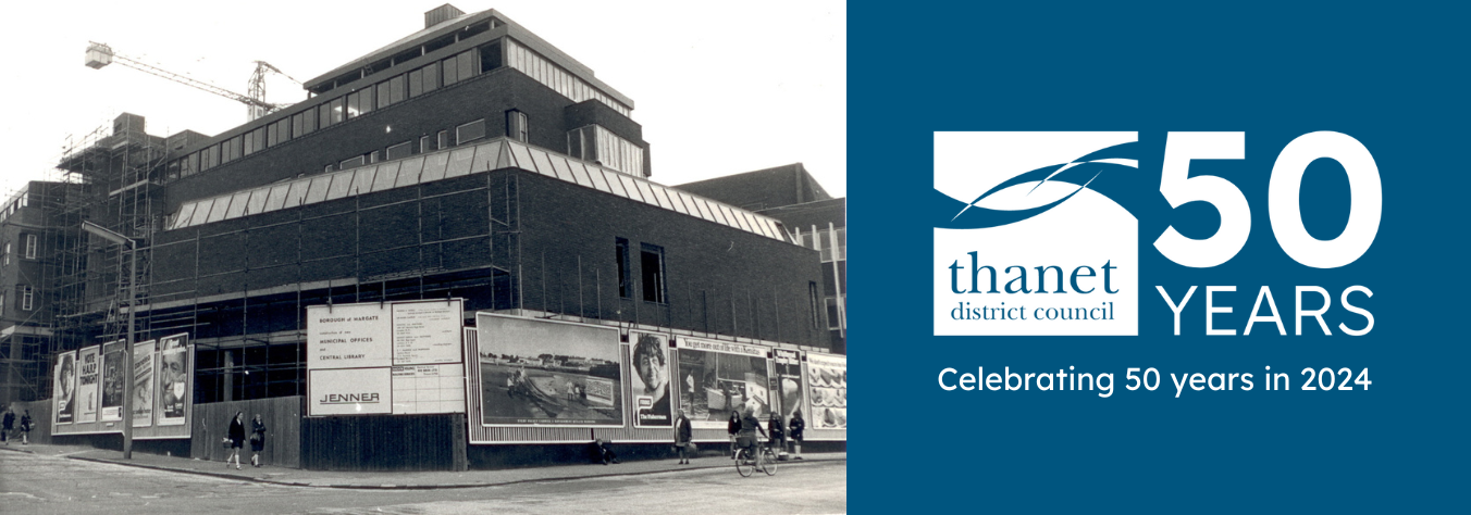 Thanet District Council Celebrates 50 Years Thanet
