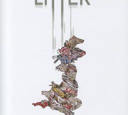 Cover of William Dalrymple’s book Litter: How Other People's Rubbish Shapes Our Lives showing the map of Britain made from rubbish.