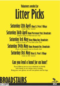 Yellow poster titled "Volunteers needed for Litter Picks." It lists five Saturday dates and times (10 am for each): April 12th at St. Peter's Village (meet at the 'stocks'), April 26th at Pierremont Park, Broadstairs (meet in front of Pierremont Hall), May 3rd at Viking Bay, Broadstairs (meet in front of 'The Old Look Out'), May 24th at Memorial Rec. Broadstairs (meet at the gates next to the bowls club), and May 31st at St. Peter's Village (meet at the 'stocks'). Below the list, the text asks "Can you lend a hand for an hour?" and encourages individuals, families, friends, clubs, or societies to join. It also states to bring your own gloves, and pickers and bin bags will be provided. The bottom of the poster features the "BROADSTAIRS TOWNTEAM" logo on the left and a "tidy up" graphic with a person bending over to pick up litter on the right.
