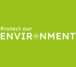 Protect our environment written in white text on a bright green background. The O in environment is replaced with an illustrated daisy