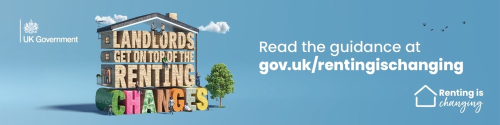 UK Government campaign banner featuring a house made of 3D letters spelling 'Landlords get on top of the renting changes'. Alongside is the text 'Read the guidance at gov.uk/rentingischanging' and the Renting is changing logo.