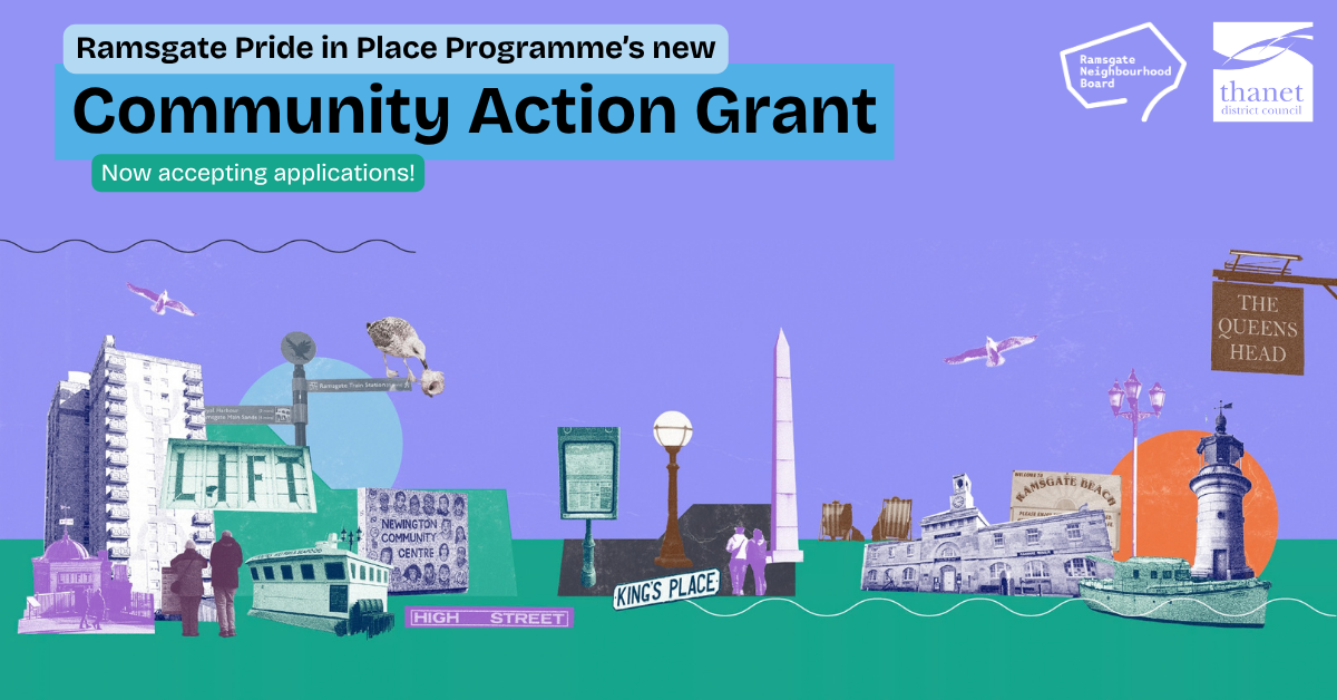 Infographic image of Ramsgate Town. there is the caption 'Ramsgate Pride in Place Programme's new Community Action Grant now accepting applications!'.